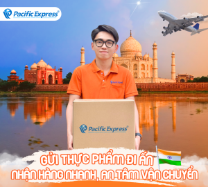 Pacific Express - Gửi thực phẩm đi Ấn Độ