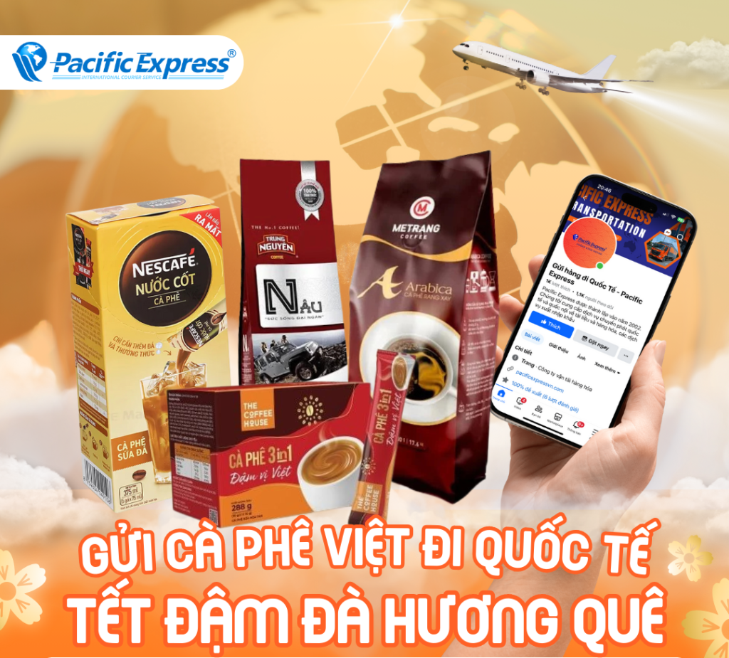 Pacific Express - Gửi cà phê Việt đi quốc tế