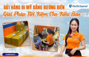 Pacific Express - Gửi Hàng Đi Mỹ Đường Biển