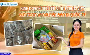 Pacific Express - Gửi hàng đi quốc tế kinh doanh ẩm thực Việt