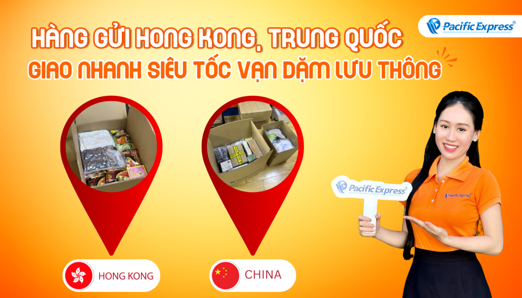 Pacific Express - Gửi hàng đi Trung Quốc, Hong Kong