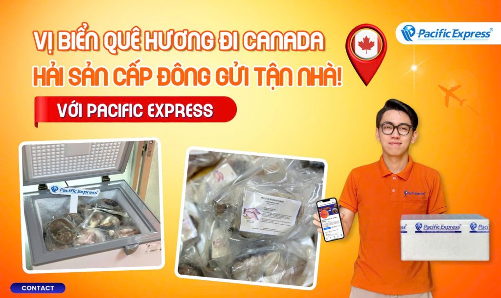 Pacific Express - Gửi Hàng Đông Lạnh Đi Canada